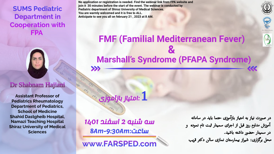FMF (Familial Mediterranean Fever) & Marshall’s Syndrome (PFAPA Syndrome)