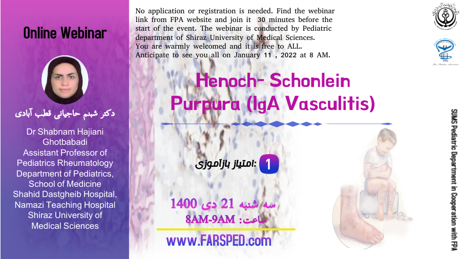 Henoch- Schonlein Purpura (IgA Vasculitis)